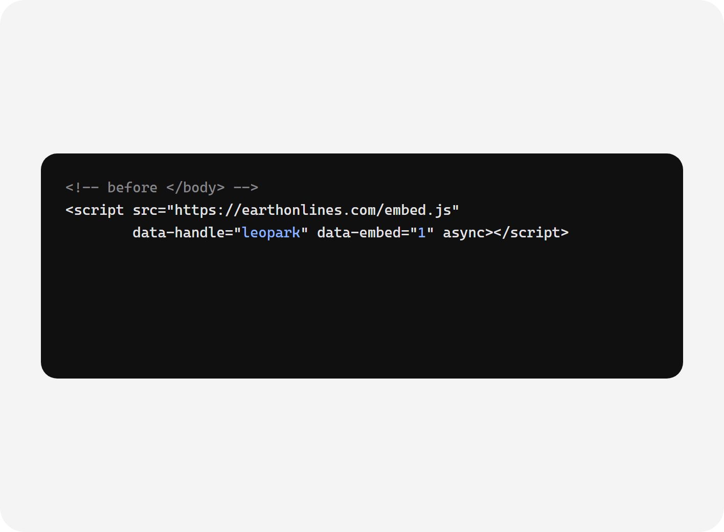 The one line to paste before </body>
